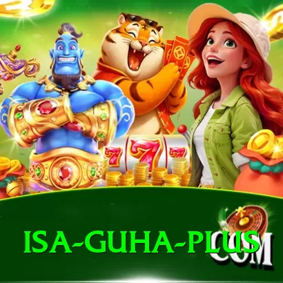 isa guha Game Plus v4.6.9 - 2