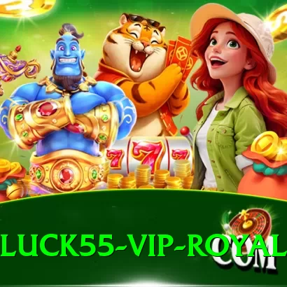 luck55 - VIP Royal - 2